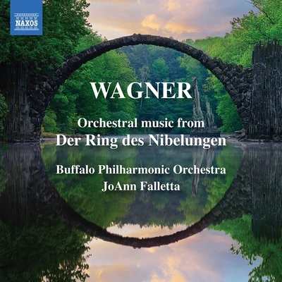 Buffalo Philharmonic Orchestra/JoAnn FallettaWAGNER, R.: Ring des Nibelungen (Der): Orchestral Music (Buffalo Philharmonic, Falletta)