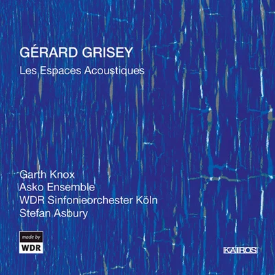 Alexei Grynyuk/Stefan Asbury/Jean-yves Thibaudet/San Francisco Symphony/Kammerorchester Basel/Piano Circus/Jon Gibson/Katia Labèque/Uakti/Simos PapanasGRISEY, G.: Espaces Acoustiques (Les) (Knox, ASKO Ensemble, West German Radio Symphony, Asbury)