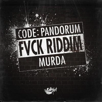 Code: Pandorum/Autodrive/QoietFvck Riddim