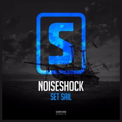 Noiseshock/BasshunterSet Sail