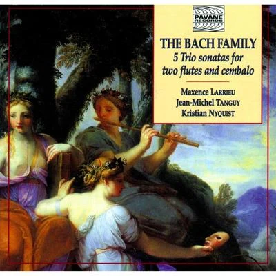 Maxence LarrieuThe Bach Family: 5 Trio Sonatas for Two Flutes and Cembalo