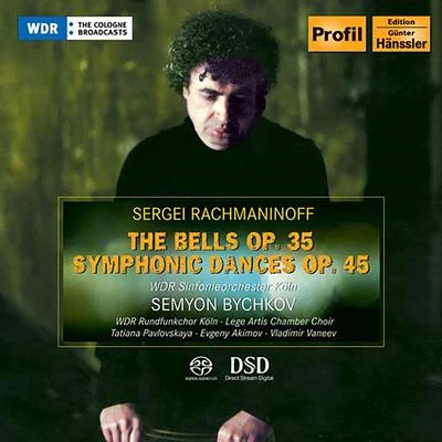 Semyon BychkovRACHMANINOV: Bells (The)Symphonic Dances