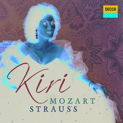 Dame Kiri Te Kanawa/Olga Hegedus/Christopher Bowers-BroadbentKiri te Kanawa Sings Mozart & Strauss