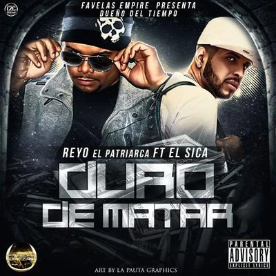 El SicaDuro de Matar (feat. El Sica)