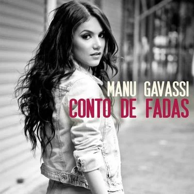 Manu GavassiConto de Fadas