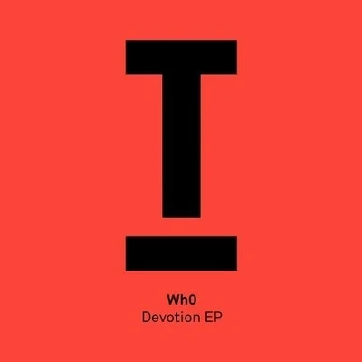 Wh0Devotion (Original Mix)