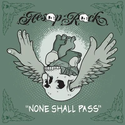 Aesop RockNone Shall Pass - Single