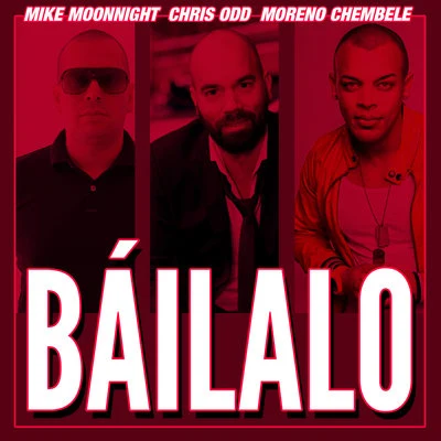 Mike Moonnight/BigstarBáilalo