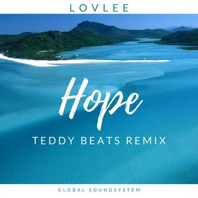 Teddy BeatsHope (Teddy Beats Remix)