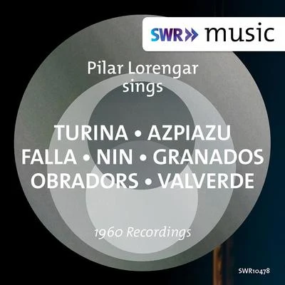 Pilar Lorengar/Siegfried Behrend/Alicia De LarrochaVocal Recital (Soprano): Lorengar, Pilar - TURINA, J.AZPIAZU, J. deFALLA, M. deGRANADOS, E.NIN, J.OBRADORS, F.VALVERDE, J.