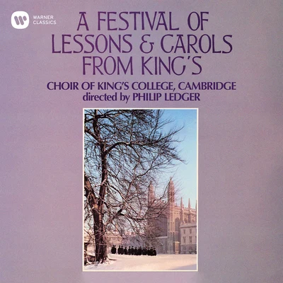 Choir of Kings College, CambridgeA Festival of Lessons & Carols from Kings