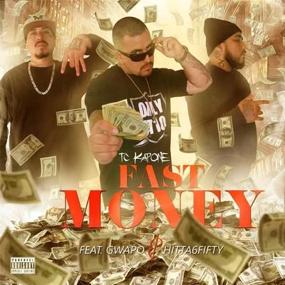 GwapoFast Money (feat. Gwapo & Hitta6fity)