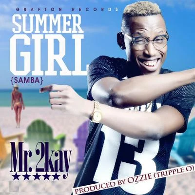 Mr 2KayCynthia MorganSeyi ShaySummer Girl (Samba)