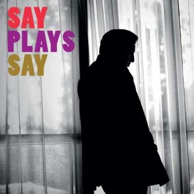 Nicolas Altstaedt/Fazıl SaySay Plays Say