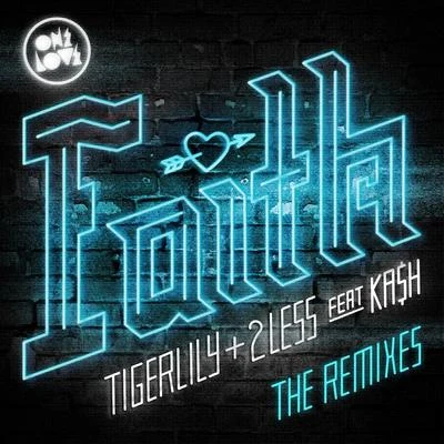 tigerlilyFaith (Remixes)