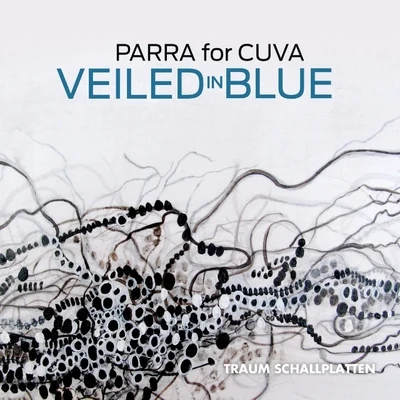 Parra for CuvaAnna NaklabVeiled In Blue