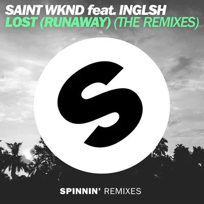 SAINT WKNDLost (Remixes)