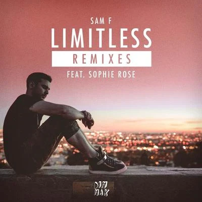 Sophie Rose/Mickey ValenLimitless (feat. Sophie Rose) (Remixes)