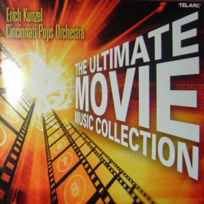 Erich KunzelThe Ultimate Movie Music Collection