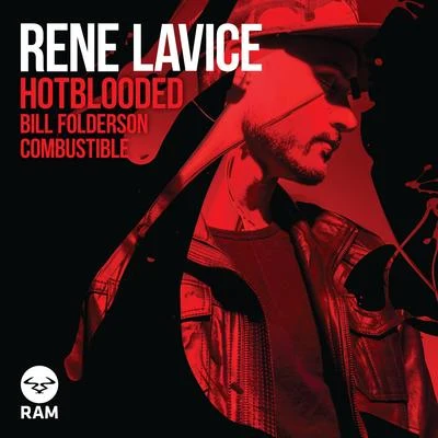 Rene LaViceHot BloodedBill Folderson