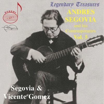 Vicente Martinez GomezSegovia & His Contemporaries, Vol. 5: Vicente Gómez