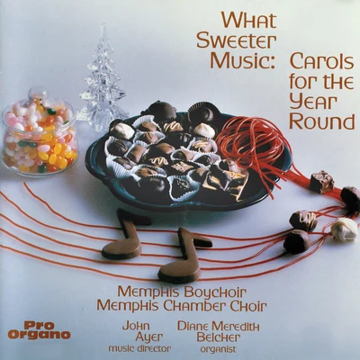 Elizabeh BaurWhat Sweeter Music: Carols for the Year Round