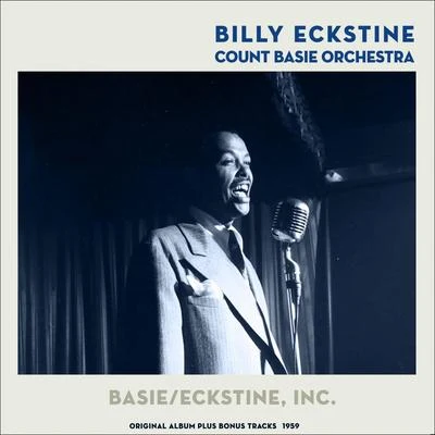 Count Basie OrchestraBasie and Eckstine. Inc (Original Album Plus Bonus Tracks 1959)