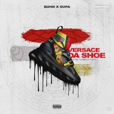 Supa/esVersace da Shoe (feat. Supa)