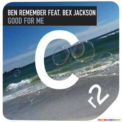 Ben RememberGood For Me