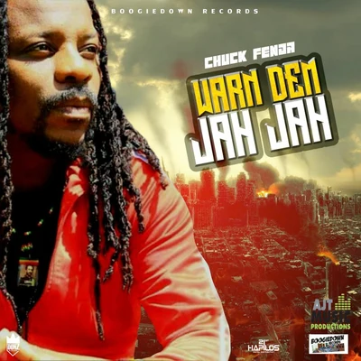 Chuck Fenda/Fantan MojahWarn Dem Jah Jah