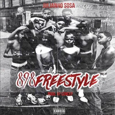 Julianno Sosa/Pablo Chill-e898 Freestyle