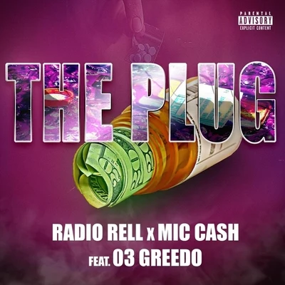 Doley Bernays/03 Greedo/Ketchy the Great)The Plug (feat. 03 Greedo)