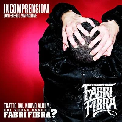 Jake La Furia/Fabri FibraIncomprensioni