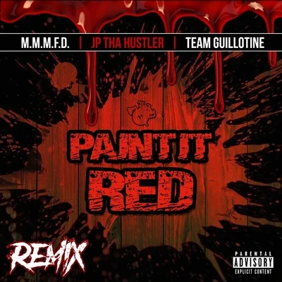 M.M.M.F.D./Liquid AssassinPaint It Red (Remix)