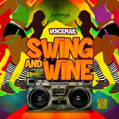 VoicemailSwing and Whine