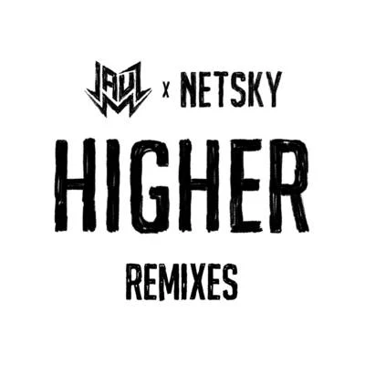 JauzHigher (Remixes)