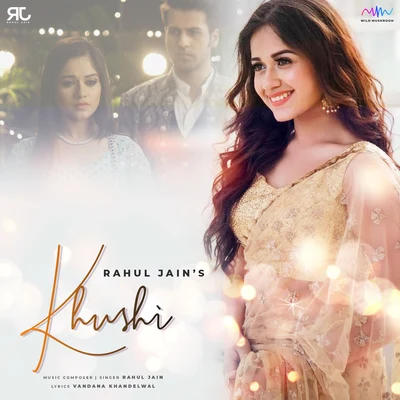 Apeiruss/Sonu Kakkar/Rahul JainKhushi (Reprise Version)