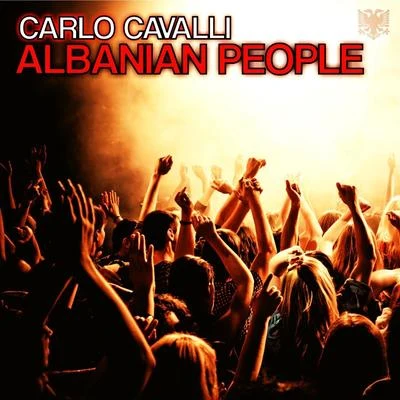 Carlo Cavalli/Danny Saucedo/Jerry Kay/Ricky Pellegrino/PiLO/Tom Pool/D Fabianz/Alex Faraci/Dj Take/Dany CohibaAlbanian People