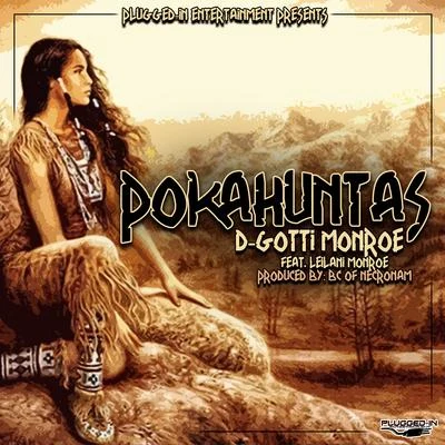 A.S.B./Avenue/D-Gotti Monroe/Z.I.G.Pokahuntas (feat. Dgotti Monroe & Leilani Monroe)