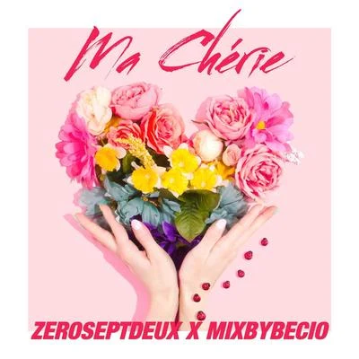 ZeroSeptDeuxMa chérie