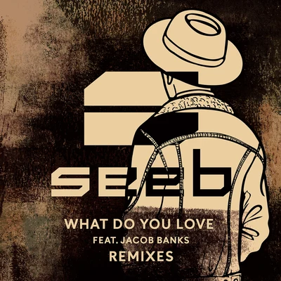 Seeb/ListenbeeWhat Do You Love (Remixes)