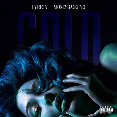 Lyrica AndersonCold (feat. Moneybagg Yo)