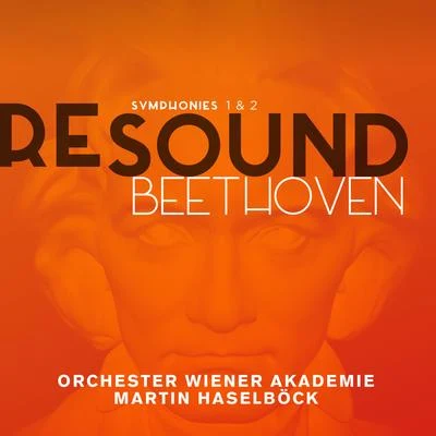 Martin HaselböckIldikò RaimondiVienna Academy OrchestraElisabeth LangHelmut WildhaberHugo Distler ChoirKlaus MertensBeethoven: Symphonies 1 & 2 (Resound Collection)