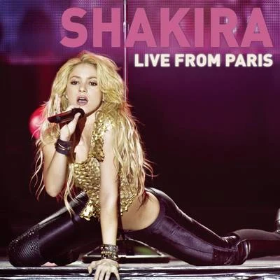 ShakiraLive From Paris