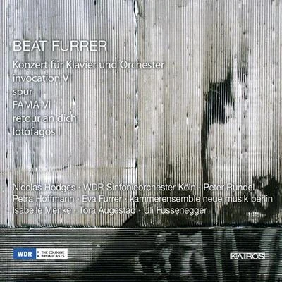 Peter RundelFURRER, B.: Piano ConcertoInvocationSpurFAMARetour an dichLotofagos (Rundel)