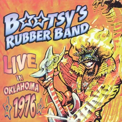 Bootsy CollinsLive in Oklahoma 1976