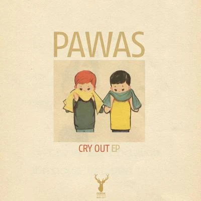 PawasCry out EP