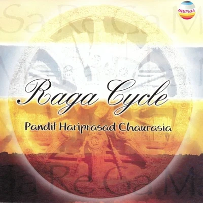 Pandit Hariprasad ChaurasiaRaga Cycle