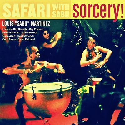 Sabu MartinezSORCERY! (Remastered)