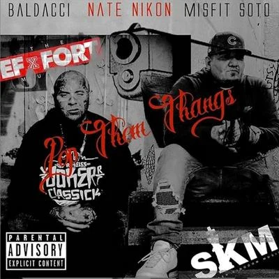 Baby Bounce/Player from the West/Misfit Soto/Baldacci/Diamond DezPop Them Thangs (feat. Misfit Soto)